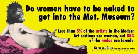 Guerilla Girls - Do women have to be naked to get into the Met Museum